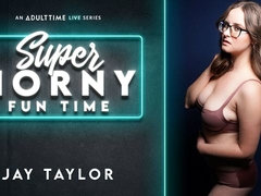 Jay Taylor - Super Horny Fun Time